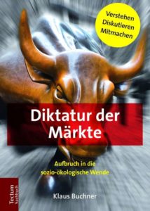 die Diktatur der Märkte